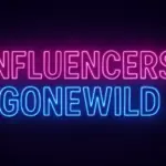 Influencers Gonewild
